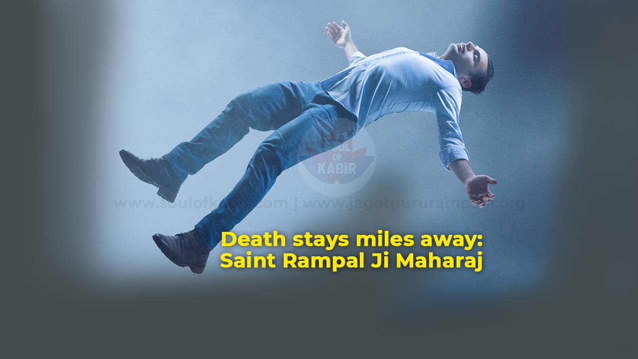 death stays miles away
